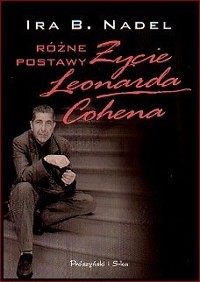 Różne postawy. Życie Leonarda Cohena - Ira B. Nadel - ebook