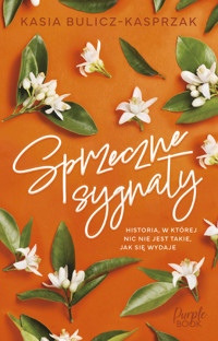 Sprzeczne sygnały - Kasia Bulicz-Kasprzak - ebook + audiobook + książka