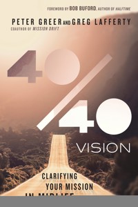 40/40 Vision - Peter Greer - ebook