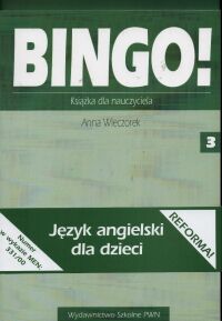 Bingo! 3 Książka dla nauczyciela - Anna Wieczorek - książka