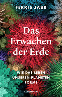 Das Erwachen der Erde - Ferris Jabr - ebook