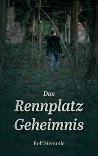 Das Rennplatz-Geheimnis - Rolf Stemmle - ebook