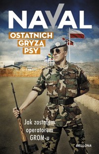 Ostatnich gryzą psy - Naval - ebook + audiobook + książka