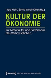 Kultur der Ökonomie -  - ebook