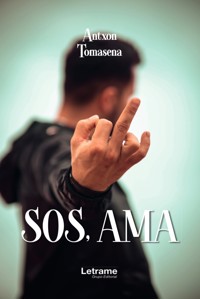 SOS, AMA - Antxon Tomasena - ebook