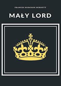 Mały lord - Frances Hodgson Burnett - ebook + audiobook + książka