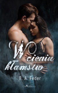 W cieniu kłamstw - B. A. Feder - ebook