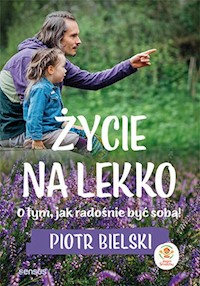 Życie na lekko - Bielski Piotr - książka