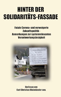 Hinter der Solidaritäts-Fassade - Carl Christian Rheinländer sen. - ebook