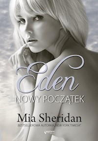 Eden Nowy początek - Mia Sheridan - książka