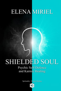 Shielded Soul - Elena Miriel - ebook