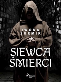 Siewca śmierci - Iwona Surmik - ebook + audiobook