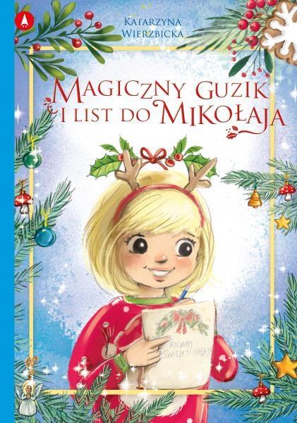 Magiczny guzik i list do Mikołaja - Katarzyna Wierzbicka - książka