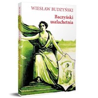 Baczyński uszlachetnia - Budzyński Wiesław - książka