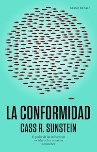 La conformidad - Cass R. Sunstein - ebook