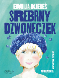 Srebrny dzwoneczek - Emilia Kiereś - ebook + książka
