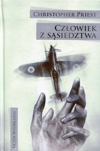 Człowiek z sąsiedztwa - Christopher Priest - książka