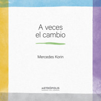 A veces el cambio - Mercedes Korin - ebook