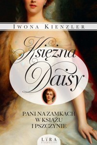 Księżna Daisy - Kienzler  Iwona - ebook + audiobook + książka