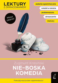 Nie-Boska komedia. Lektury z opracowaniem - Zygmunt Krasiński, Iwona Groblewska-Michalak - książka