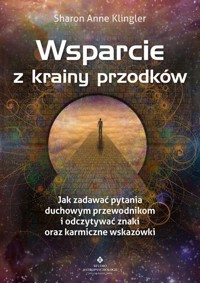 Wsparcie z krainy przodków - Klingler Sharon Anne - książka