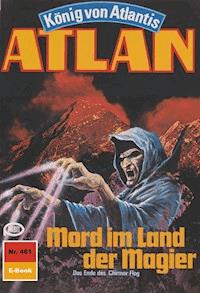 Atlan 461: Mord im Land der Magier - Marianne Sydow - ebook
