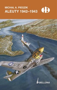 Aleuty 1942-1943 - Michał A. Piegzik - książka