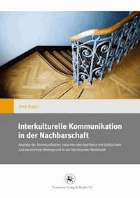 Interkulturelle Kommunikation in der Nachbarschaft - Ümit Kosan - ebook