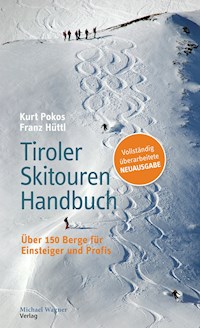 Tiroler Skitouren Handbuch - Kurt Pokos - ebook