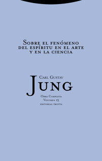 Sobre el fenómeno del espíritu en el arte y la ciencia - Carl Gustav Jung - ebook