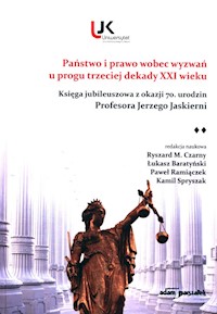 Państwo i prawo wobec wyzwań u progu trzeciej dekady XXI wieku -  - książka