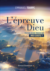 L’épreuve de Dieu - Emmanuel Tourpe - ebook