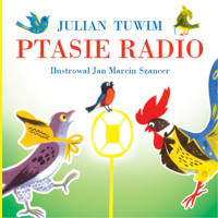 Ptasie radio - Julian Tuwim - ebook + książka