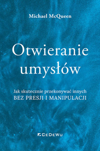 Otwieranie umysłów - Michael McQueen - książka