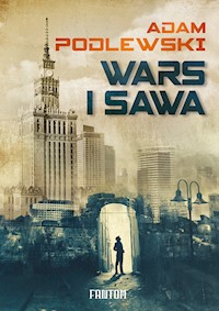 Wars i Sawa - Adam Podlewski - ebook + książka