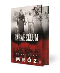 Parabellum (wydanie specjalne) - Remigiusz Mróz - książka
