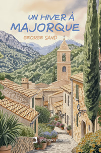 Un hiver à Majorque - George Sand - ebook