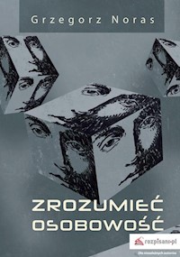 Zrozumieć osobowość - Grzegorz Noras - książka