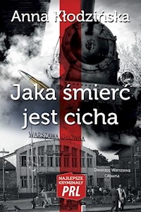 Jaka śmierć jest cicha - Anna Kłodzińska - książka