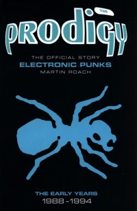 Prodigy - Electronic Punks - Roach Martin - książka