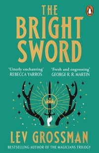 The Bright Sword - Lev Grossman - książka