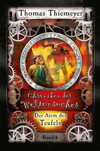 Der Atem des Teufels - Thomas Thiemeyer - ebook