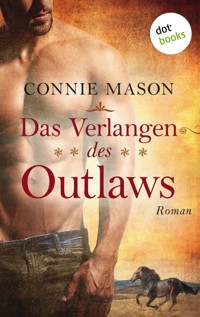 Das Verlangen des Outlaws - Connie Mason - ebook