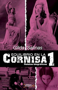 Equilibrio en la cornisa 1 - Gilda Salinas - ebook
