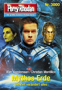 Perry Rhodan 3000: Mythos Erde -  Wim Vandemaan - ebook