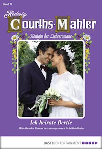 Hedwig Courths-Mahler - Folge 072 - Hedwig Courths-Mahler - ebook