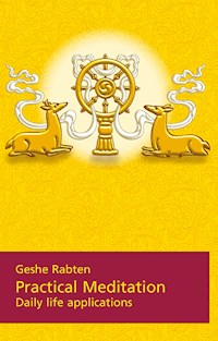 Practical Meditation - Gesche Rabten - ebook