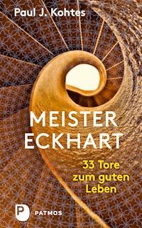 Meister Eckhart - Paul J. Kohtes - ebook