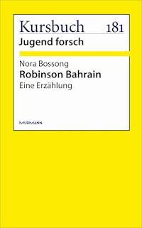 Robinson Bahrain - nora  bossong - ebook