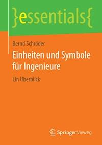 Einheiten und Symbole für Ingenieure - Bernd Schröder - ebook